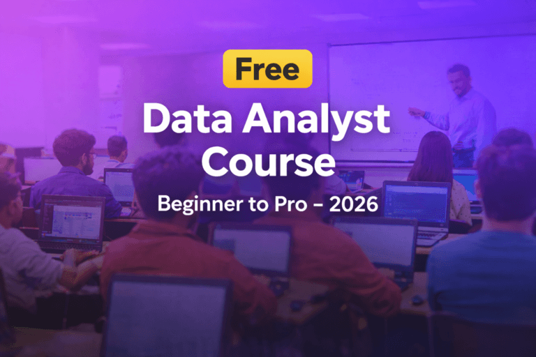 Free Data Analyst Course 2026: Beginner to Pro Roadmap with PDF